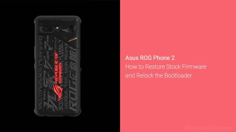 Загрузите и установите стоковую прошивку на Asus ROG Phone 2