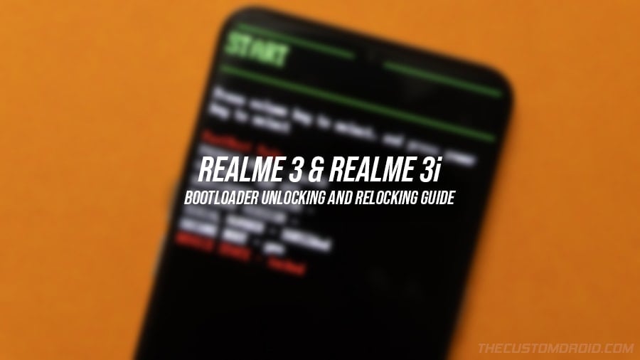 Realme 3/3i Bootloader Unlocking and Relocking Guide