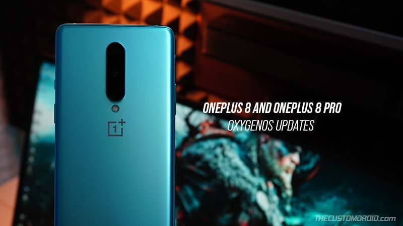 Download OnePlus 8/8 Pro OxygenOS Updates & How to Install Them
