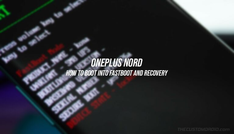 How to Enter Fastboot and Recovery Modes on OnePlus Nord