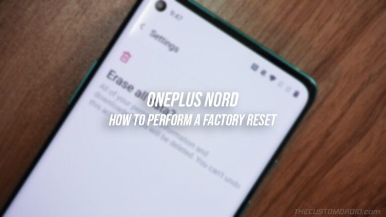 How to Perform a Factory Reset on OnePlus Nord [Hard Reset]