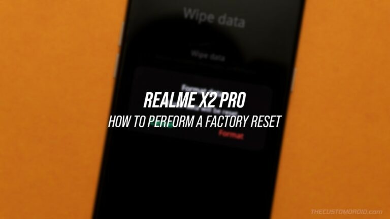 How to Factory Reset the Realme X2 Pro and Return it to Stock Settings