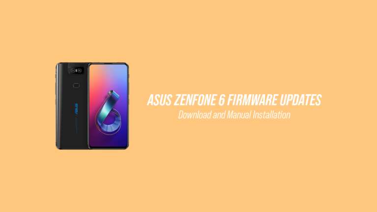 Asus Zenfone 6 Firmware OTA Updates Repository & Installation Guide (Latest: Android 11 Update)