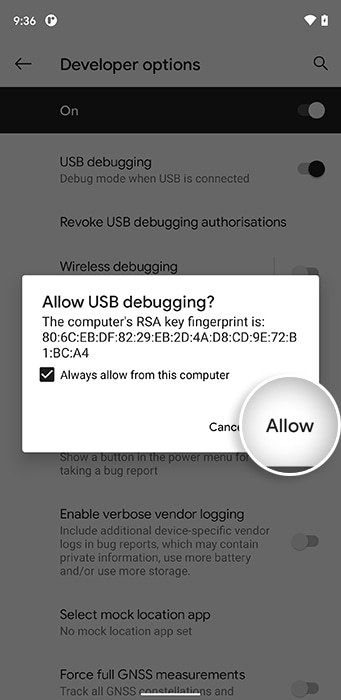 Allow USB Debugging on your Android device